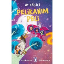 Timaş Çocuk Pelikanım Peli - Ay Kâşifi