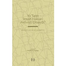 Islık Yayınları Ya Tanrı Insan Hakları Aktivisti Olsaydı?