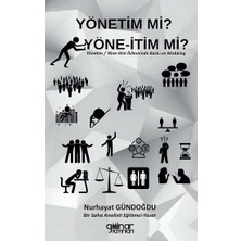 Gülnar Yayınları Yönetim Mi? Yöne-Itim Mi?