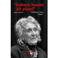 İş Bankası Kültür Yayınları Babam Hasan Ali Yücel – “gülümser Yücel Kitabı”