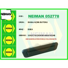 Neiman Bagaj Açma Düğmesi Fıat Egea 16> Jeep Renegade 14> 52052778/ 52030365/ 68247422AB