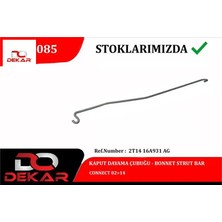 Kaput Dayama Çubuğu Connect 02 14 Dekar 2T1416A931AG