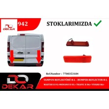 Tampon Reflektörü R-L Master Iı 01>movano Iı 01> Trafıc Iı 06> Vıvaro 06> Dekar 7700353184