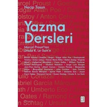 Ketebe Yayınları Yazma Dersleri Marcel Proust’tan Ursula K. Le Guin’e Necip Tosun