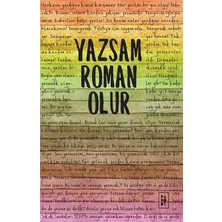 Ne Lazım Bana Yazsam Roman Olur