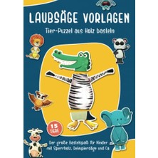 Trendexa Laubsäge Vorlagen; Tier-Puzzel Aus Holz Basteln: Der Große Bastelspaß Für Kinder Mit Sperrholz, Dekupiersäge Und Co. | Mit Einfachen Holzarbeiten Holzspielzeug Basteln | Holzwerken Ab 5 Jahre