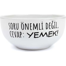 Trendexa Soru Önemli Değil, Cevap: Yemek! Beyaz Seramik Kase - Hediye Seramik Kase