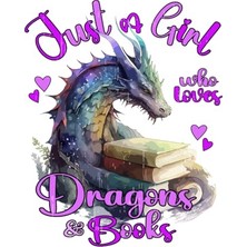 Trendexa Just A Girl Who Loves Dragons And Books: Cute Dragon Sketchbook 8.5'' x 11'' With Blank Paper For Dragon, Doodling Sketching.