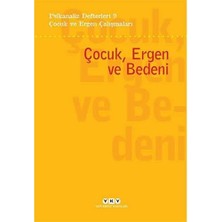 Trendexa Çocuk, Ergen ve Bedeni