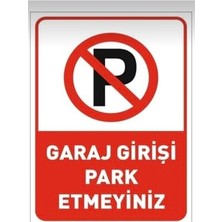 Trendexa Kırmızı-Beyaz Garaj Girişi Park Etmeyiniz Uyarı Levhası, Yapışkanlı Folyo, 50X70 cm