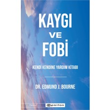 Trendexa Kaygı ve Fobiler Için Kendi Kendine Yardım Kitabı