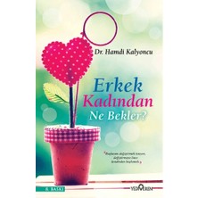 Yediveren Erkek Kadından Ne Bekler?