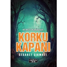 Yediveren Çocuk Korku Kapanı – Cesaret Çıkmazı