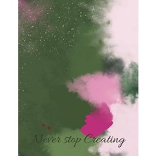 Trendexa Independently Published Never Stop Creating Sketchbook 120 Pages - Blank Paper Pad For Artist Drawıng, Wrıtıng, Sketchıng, Paıntıng, Doodlıng, Storyboard- Blank Notebook 120 Pages Journal Travel