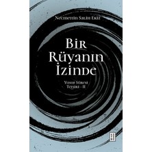Ketebe Yayınları Bir Rüyanın Izinde Necmettin Salih Ekiz
