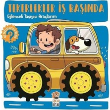 Ekin Trend Tekerlekler Iş Başında - Eğlenceli Taşıyıcı Araçlarım