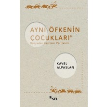 Sel Yayıncılık Aynı Öfkenin Çocukları