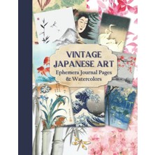 Trendexa Vintage Japon Sanatı Efemera Günlük Sayfaları ve Suluboyalar: Kesim, Kart Yapımı ve El Sanatları Için Desenli Kit