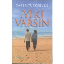Kültür Ajans Yayınevi Iyi Ki Varsın