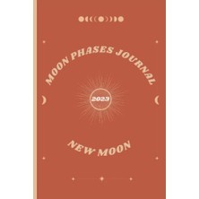 Trendexa 2023 New Moon Phases Workbook/journal With Planner & Astrology Seasons: Moon Planner With Zodiac Signs; New Moon 2023,2023 Moon Phases, New Moon Journal, Astrology Calender