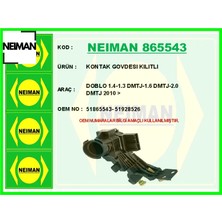 Neiman Kontak Govdesı Kılıtlı Doblo 1.4-1.3 Dmtj-1.6 Dmtj-2.0 Dmtj 2010 > 51865543/ 51928526