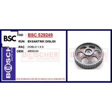 Eksantrık Dıslısı Doblo 1.9 D Bsc 46529249