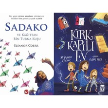 Beyaz Balina Yayınları Sadako ve Kağıttan Bir Turna Kuşu (Eleanor Coerr) ve Kırk Kapılı Ev