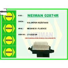 Neiman Kalorifer Rezistansı Megane Iıı - Fluence Neıman 271502874R