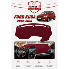 MaxcarİST Ford Kuga (2013-2015) Elegance Serisi Uyumlu Torpido Koruma Örtüsü/kılıfı Bordo