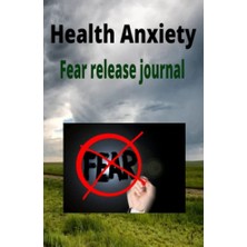 Trendexa Sağlık Kaygısı ve Korku Azaltma Günlüğü