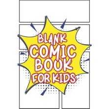 Trendexa Independently Published Blank Comic Book For Kids 120 Pages - Size 8.5 x 11": For Beginner Artist, Create Your Comics, Make Your Own, Write Own Stories