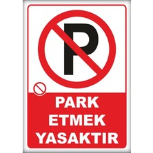 St. Morritz Uyarı ve Yönlendirme Levhaları " Apartmana Aittir Park Etmek Yasaktır" 25X35 cm Metal