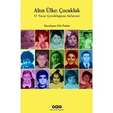 Trendexa Altın Ülke: 15 Yazarın Çocukluk Anıları