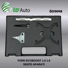 ÖZF0048 FORD ECOBOOST 1.5 VE 1.6 SENTE APARATI