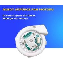 Ümit Maker Roborock Qrevo P10 Robot Süpürge Fan Motoru