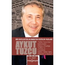 Yeni İnsan Yayınevi Bir Entelektüelin Imbikten Süzülen Yazıları - Iı. Cilt
