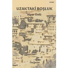 Yeni İnsan Yayınevi Uzaktaki Boşluk