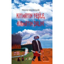 Gürer Yayınları Kıymayın Yeşile, Kırmayın Dalını