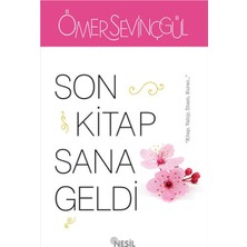 Nesil Yayınları Son Kitap Sana Geldi