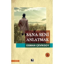 Çınaraltı Yayınları Sana Seni Anlatmak