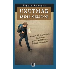 Çınaraltı Yayınları Unutmak Işime Geliyor