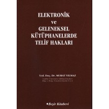 Beşir Kitabevi Elektronik ve Geleneksel Kütüphanelerde Telif Hakları