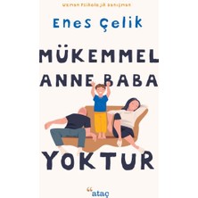 Ataç Yayınları Mükemmel Anne Baba Yoktur