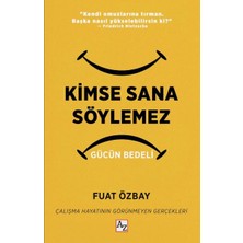 Az Kitap Kimse Sana Söylemez Gücün Bedeli
