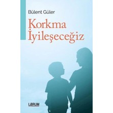 Librum Kitap Korkma Iyileşeceğiz