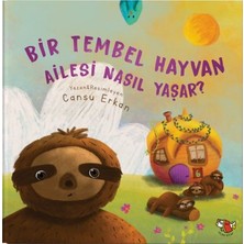 Uçan Kitap Bir Tembel Hayvan Ailesi Nasıl Yaşar?