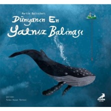 Erdem Çocuk Dünyanın En Yalnız Balinası