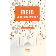 Çelik Yayınevi Mein Gebetshandbuch (Benim Namaz El Kitabım)