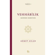 Tin Yayınları Vehhâbîlik: Modern Hâricîlik