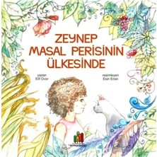 Orman Kitap Zeynep Masal Perisinin Ülkesinde